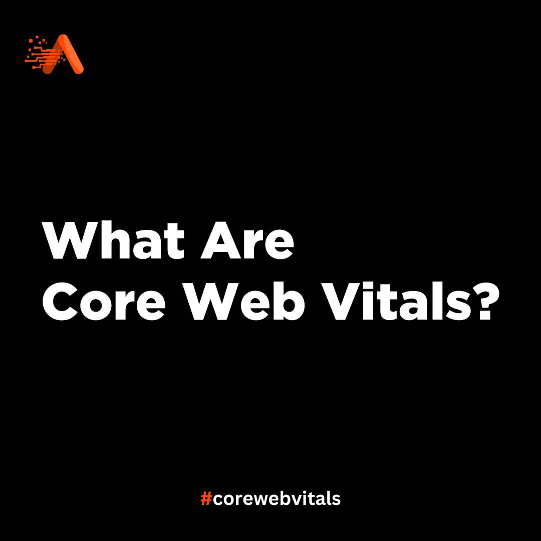 What Are Core Web Vitals - Allainze Infosoft