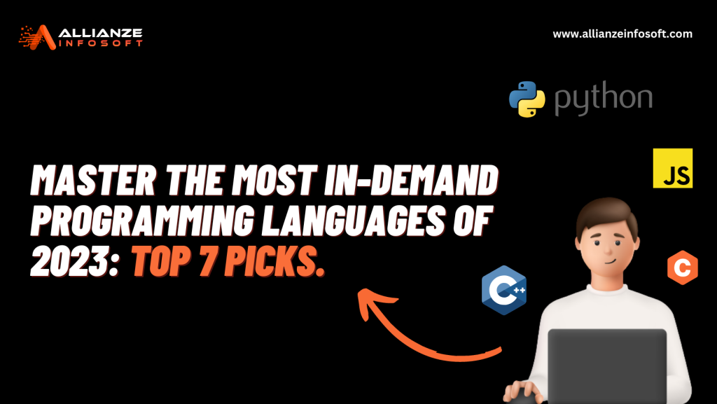 Top 7 Programming Languages to Master in 2023: The Most In-Demand Picks